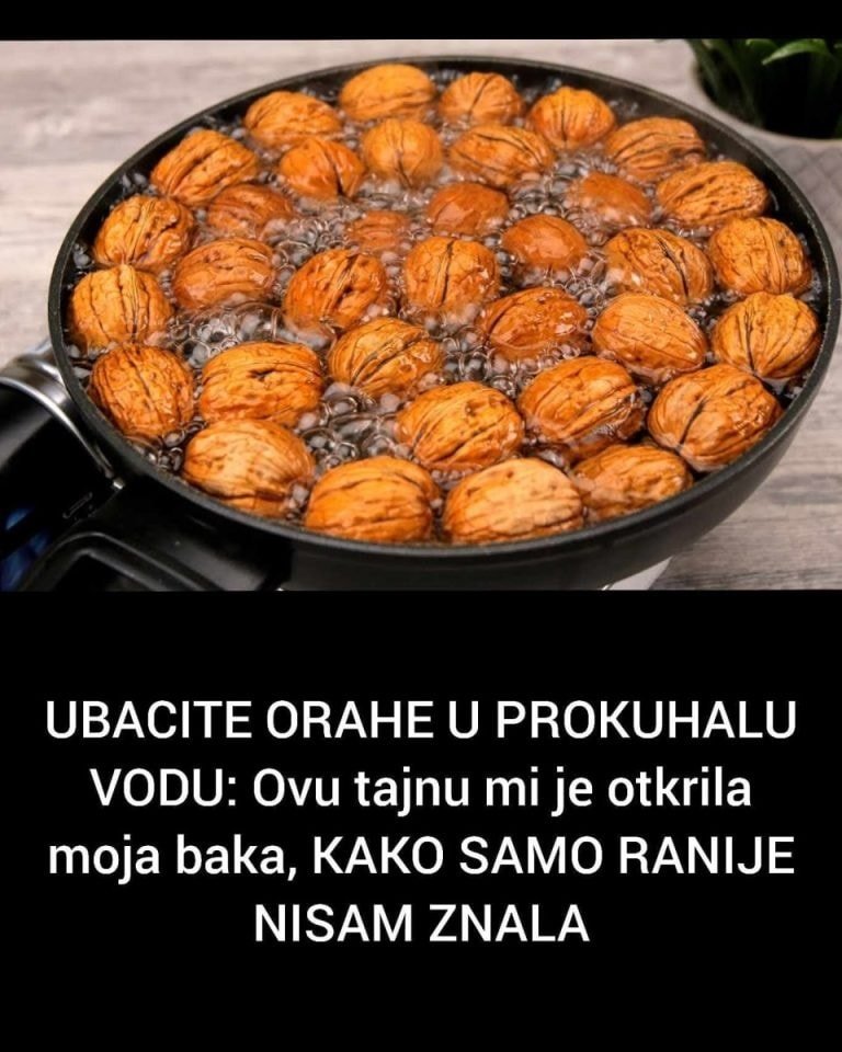evo-zasto-biste-trebali-ubaciti-orahe-u-prokuhanu-vodu-–-razlog-ce-vas-iznenaditi!